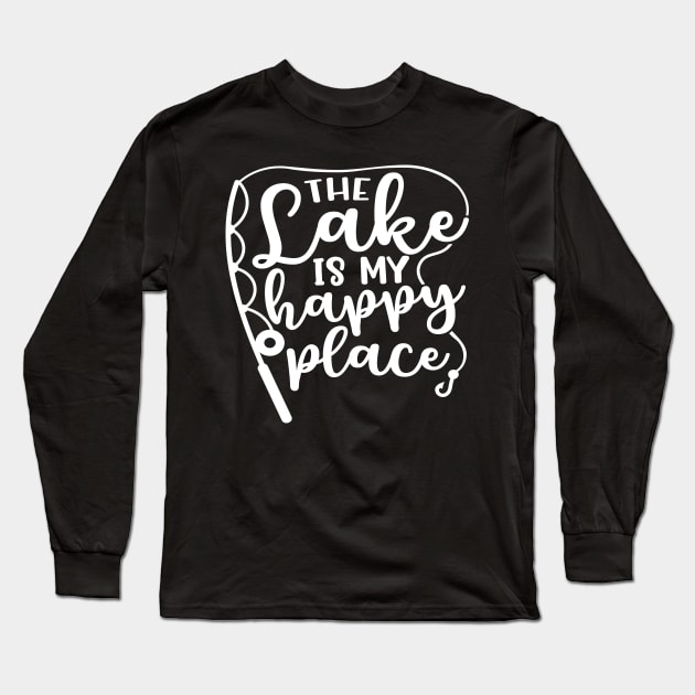 The Lake Is My Happy Place Long Sleeve T-Shirt by GlimmerDesigns